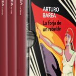 Arturo Barea. La forja de un rebelde. La forja (I). Ed. Biblioteca El Mundo