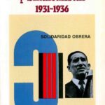 Eulàlia Vega. Anarquistas y sindicalistas 1931-1936. Edicions Alfons el Magnànim